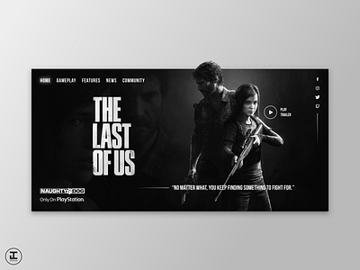 The Last of Us - Website Design Concept design design inspiration gamer games gaming gaming app gaming website playstation ps4 the last of us ui ui inspiration ui trends uiux uiuxdesign ux inspiration ux trends video games videogames zombies