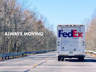 "Always Moving" Fedex advertising always moving photography video