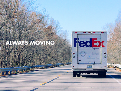 "Always Moving" Fedex