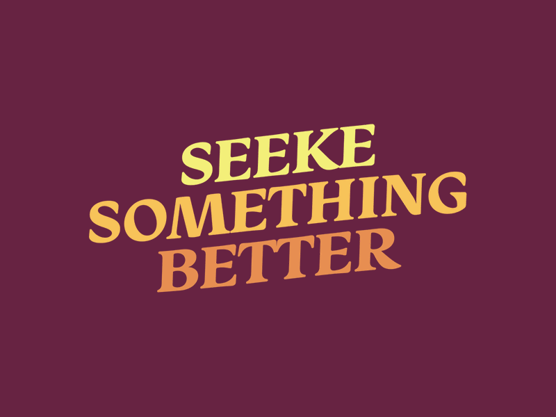 Seeke Something Better Instagram Sticker for Seeke Creative animated branding design gif giphy identity instagram instagram stories rough animator sticker stickers stories