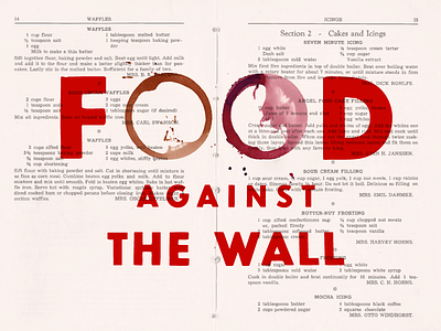Food Against the Wall allcaps collage food messy red type typography