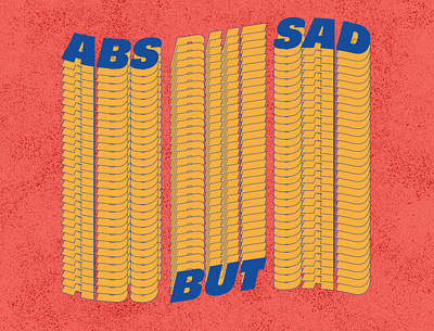 ABS BUT SAD design primary colors quarantine typography vector warped