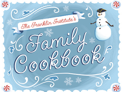 Holiday Family Cookbook ben franklin candy cookbook design digital art frosting graphic design icing illustration indesign peppermint photoshop recipe book snowflakes snowman wacom intuos winter