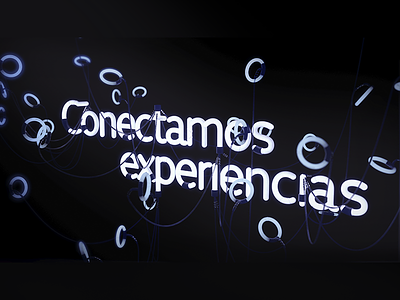 Conectamos Experiencias800x600 3d c4d cinema 4d design illustration lettering light typography