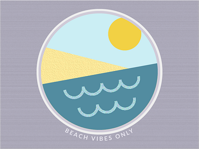 BEACH VIBES ONLY beach ocean summer sun texture vacation waves