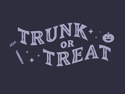 Trunk or Treat candy design graphic design halloween illustration lettering pumpkin trunk or treat type typography