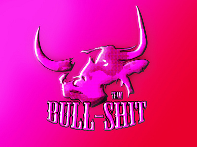 Team Bullshit art bull bullshit design fucking horn logo shit street art team