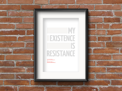 My Existence Is Resistance artawhirl existence minneapolis minnesota ne nempls northeast poster print resistance spot uv
