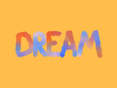 Dream colors dream experimental graphic type typography
