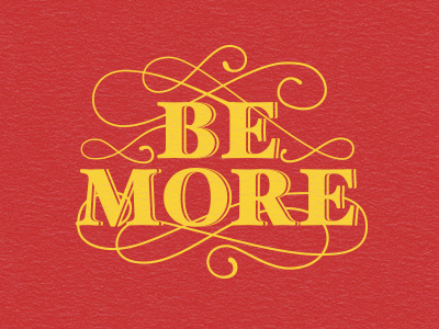 Be More decoration typography