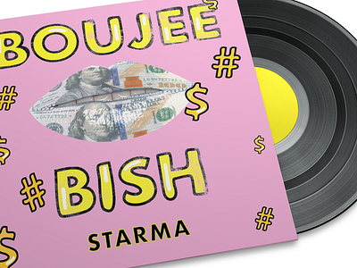 BOUJEE BISH-STARMA SINGLE COVER album art album cover boujee boujee bish music starma