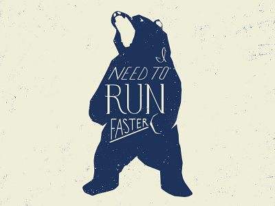 RUN bear caligraphy dust fast illustration illustrator photoshop roar run rust typography