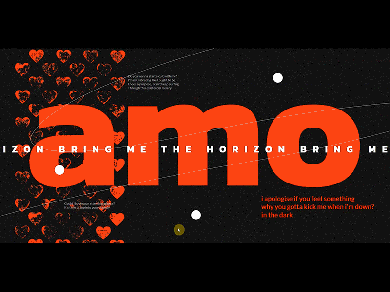 amo | Bring me the Horizon website design amo bring me the horizon design experimental graphic lyric motion motion animation motion design motion type music poster art poster collection type typography web web design webdesign website website design