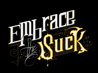 Embrace the Suck embrace the suck freehand handlettering procreate typography