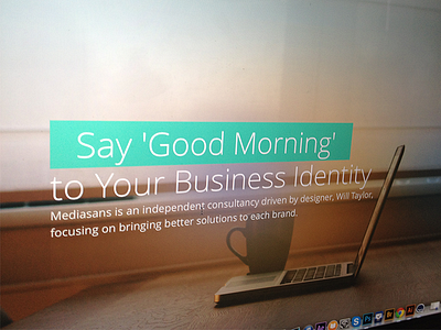 'Good Morning' Mediasans New Homepage agency brand consultancy design identity rebrand redesign ui ux website