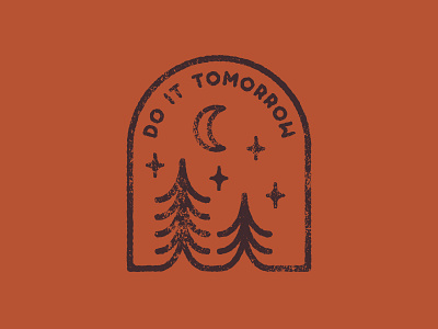 Do It Tomorrow badge cute grunge patch procrastination quote stamp texture vintage
