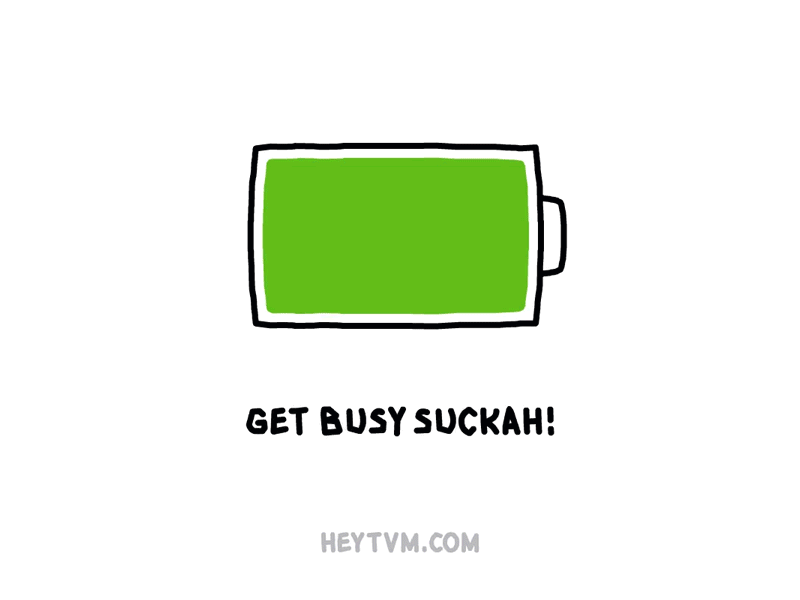 Get Busy Suckah! animation get busy gif heytvm illustration
