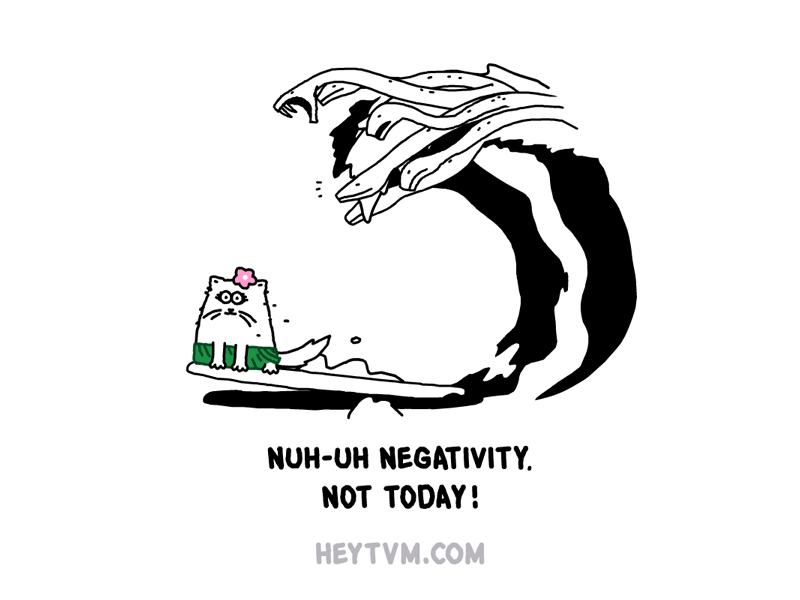 Nuh-uh Negativity animation heytvm illustration positivevibes