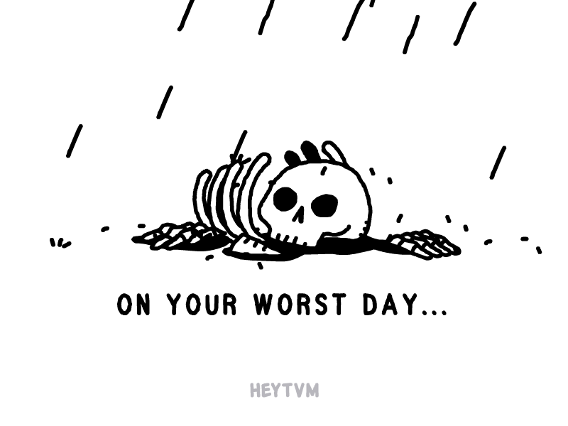 Your Worst Day... animated gif heytvm illustration keep going keep growing