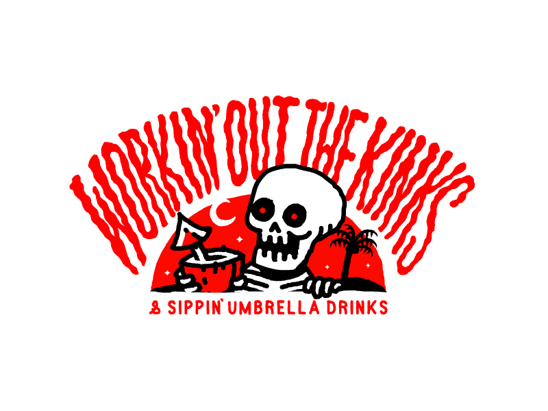 Workin' Out The Kinks animation gif heytvm illustration kinks skulls trevor van meter umbrelladrinks