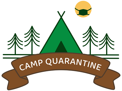 Camp Quarantine banner camp campground coronavirus covid covid 19 design dribbble facemask illustration logo outdoors reality remote work remotework summer summer camp tent trees work from home