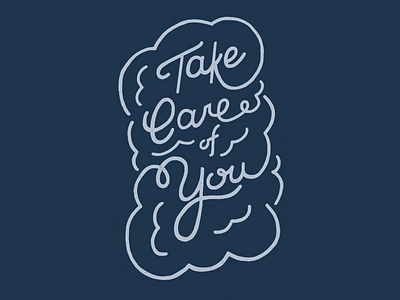 Take Care of You concept graphic design hand lettering illustration lettering design typography utah designer