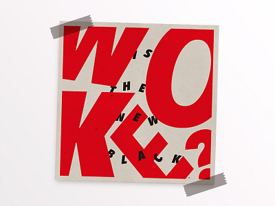 Woke is the new black? The rebound #2 black graphic design lettering neutral poster red type typography