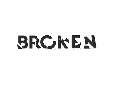 Broken