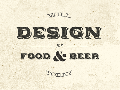 Will Design for Food (and beer) aged ampersand applewood deming old retro texture typography vintage