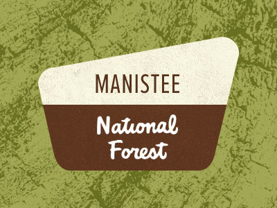 Manistee National Forest camping forest manistee manistee national forest michigan national forest newaygo retro signage vintage woods