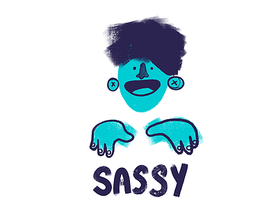 "Sassy"