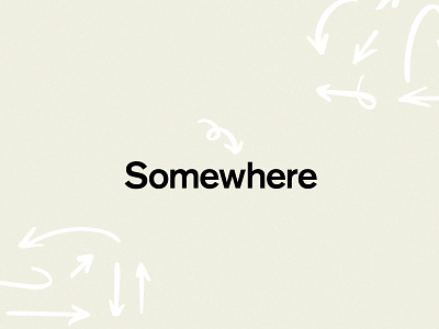 Somewhere | Brand