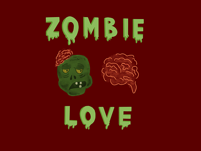 Zombie Love brains halloween illustration lettering scary zombies