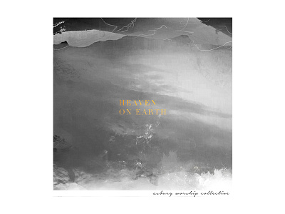 Heaven on Earth album artwork asbury brothers collective sisters worship x