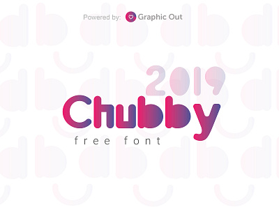 Chubby Font behance branding chubby chubby font font font awesome font design free font free fonts graphic graphic design graphic out graphicout typography