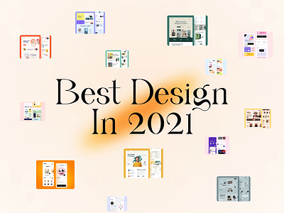 Design 2021 in a Shot 🔥 2021 2022 animation app app design design dribbble review illustration logo minimal orix review sajon ui ux web web design year review