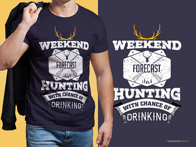 Hunting T-Shirt Design | Hunter Special Weekend Forecast