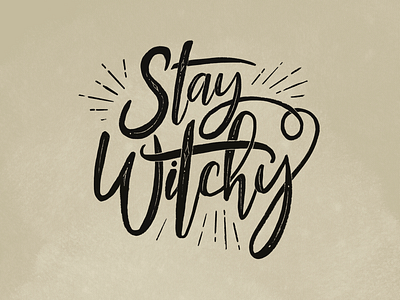 Stay Witchy