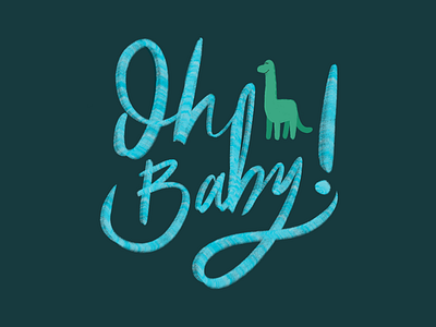 Oh Baby! baby baby boy blue boy chalk cute design dinosaur human lettering nursery procreate typography