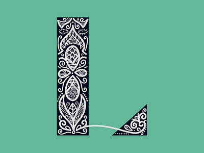 36 Days Of Type - L 36 days of type 36daysoftype a dropcap flourish goodtype l lettering ornament patterns type