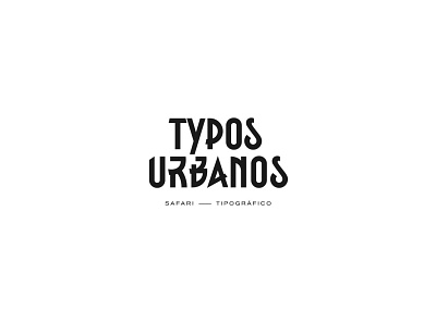 Typos Urbanos branding design lettering logo logotipo logotype type typeblog typography