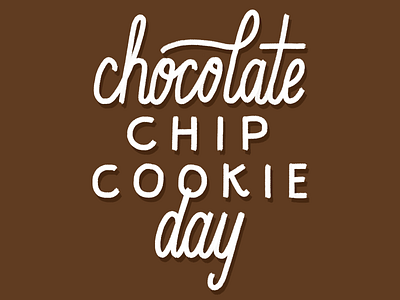 Chocolate Chip Cookie Day