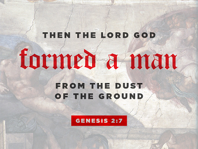 Genesis 2:7 adam bible genesis god gotham instagram michelangelo verse