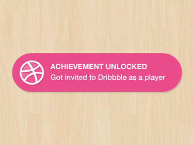 There's a first time for everything achievement debut dribbble unlocked