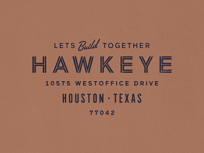 Hawkeye 001 build design hawkeye houston texas together