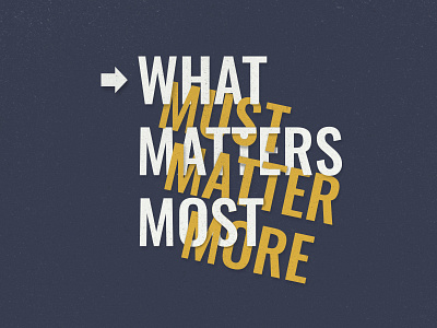 What Matters Most typography