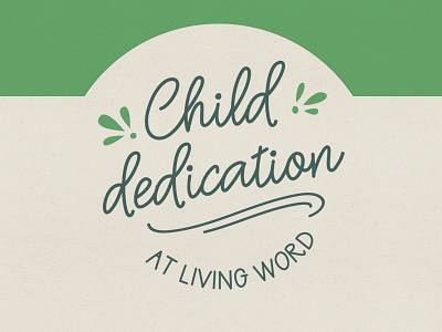 Child Dedication || Insignia baby design child dedication church event logo insignia oh wonder font