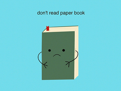 Don't read paper book 2d 2d art book books design digital art draw drawing flatdesign illustration illustrator ipadpro paperbook procreate sustainable zerowaste