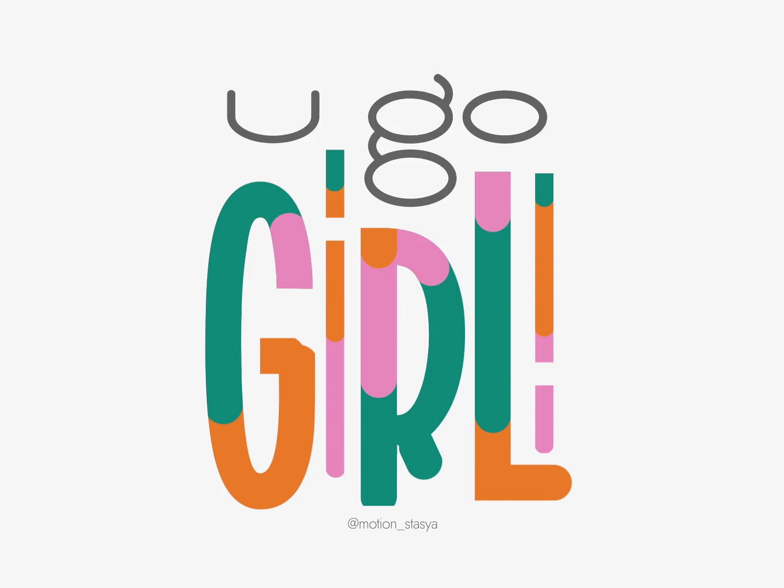 Lettering animation - You go girl 2d aftereffects design feminism lettering lettering logo logo animation motion motion design motiondesign