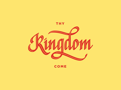 Kingdom Come brushcalligraphy chalk chalk lettering gothic gothic lettering lettering lettering logo logo design typography vintage